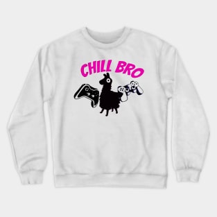 Chill Bro Crewneck Sweatshirt